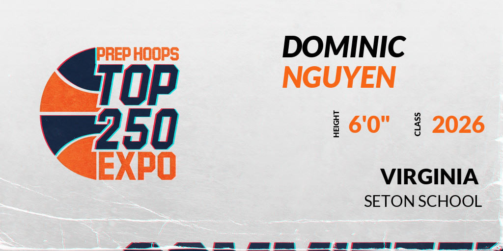 Welcome Class of 2026 Dominic Nguyen (@DomNguyen2026) of Seton school HS to the @PrepHoopsVA Showcase @ The St.James. 🔥🏀 #PHTop250DMV 🏀🔥 Register NOW! 👇 events.prephoops.com/e/832/register…
