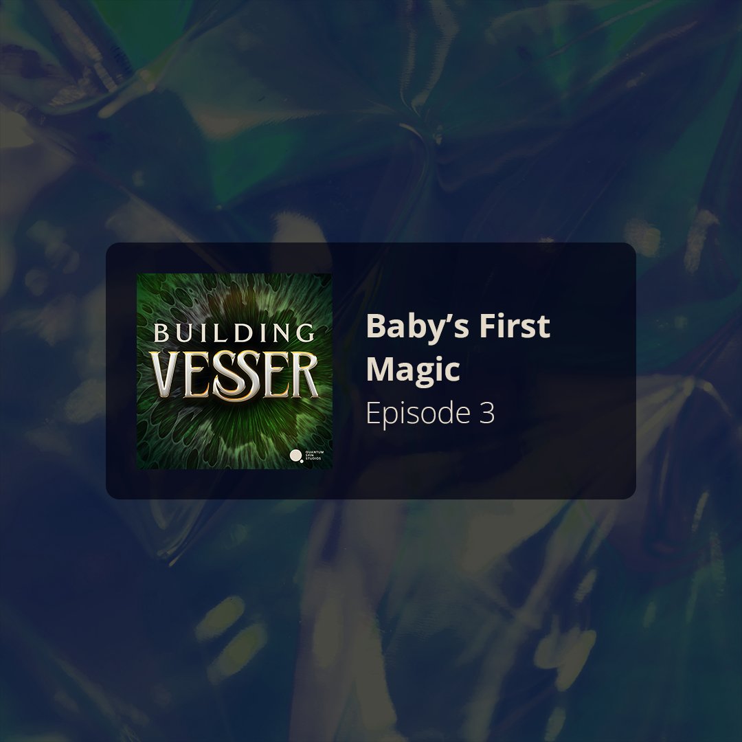 quantumspinstu's tweet photo. Nobody puts baby's magic in the corner.🙅‍♀️ Episode 3 of Building Vesser is out now wherever you get your podcasts.💫 https://t.co/Mdyx3vJ4fU