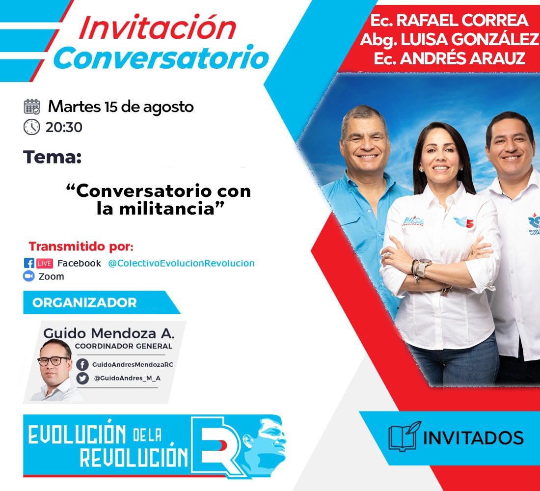 EvolucionR_C's tweet photo. ‼️ Este martes a las 20h30, La Evolución de la Revolución retoma sus conversatorios en un programa especial junto a nuestros líderes, @MashiRafael, @LuisaGonzalezEc y @ecuarauz, quienes compartirán un diálogo con la militancia.

@MashiRafael
@GuidoAndres_M_A https://t.co/veC3NAFPx8