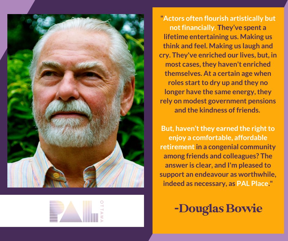 PAL Ottawa is proud to have the support of ACTRA and GEMINI award-winning screenwriter and playwright, Douglas Bowie!