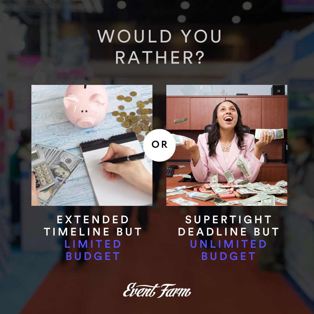 Time for a fun dilemma! ⏰ 
Would you rather have a super tight deadline but an unlimited budget OR an extended timeline but a limited budget?

Let us know in the comments! ⬇️😄

#EventFarm #eventprofs #eventmanagement #eventmarketing