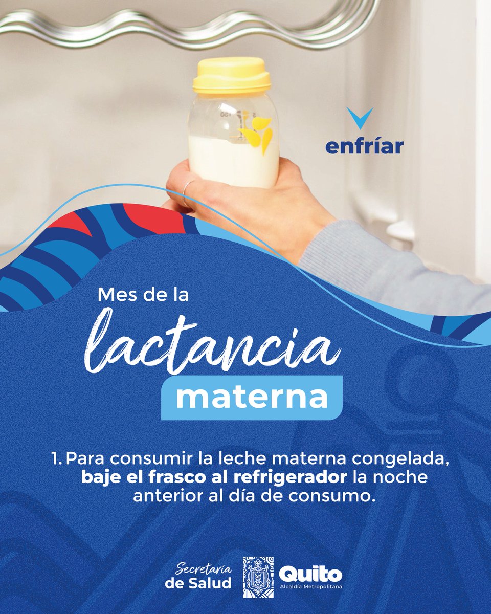 saludquito's tweet photo. 💞 #LactanciaMaternaUIO I La leche materna almacenada es un tesoro para tu hija o hijo. Aquí te mostramos cómo consumirla correctamente. 👇🏼

#QuitoRenace https://t.co/ARnBjENa1Q
