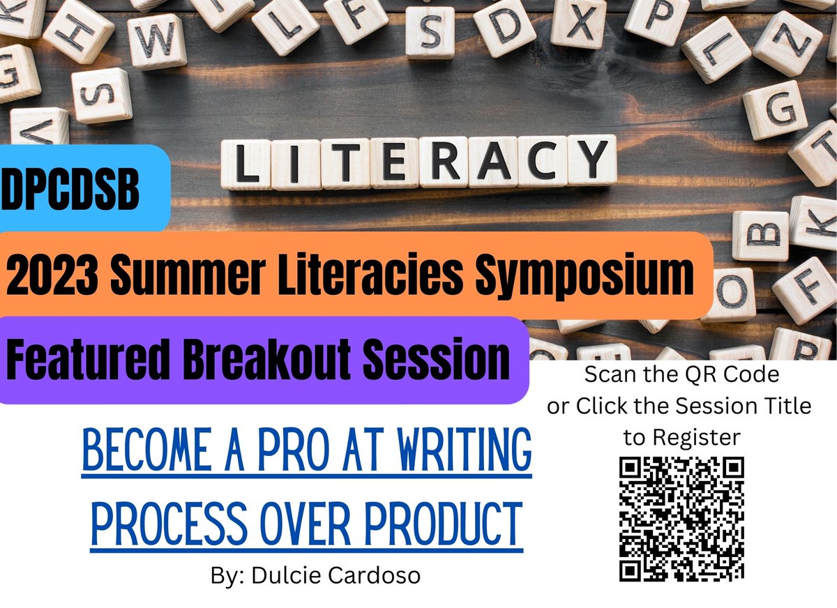 Attn Elem DPCDSB educators:  Looking for some professional learning about teaching and learning writing with new curriculum? Check out this featured DP Summer Literacies Symposium breakout session by <a href="/DulcieCardoso/">Dulcie Cardoso</a>.
Scan the QR code or click the session title link in the poster.