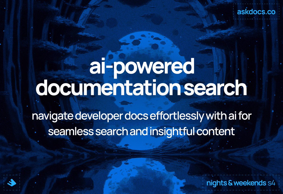I'll be working on Askdocs,co, an AI-powered Docusaurus documentation search plugin, for the next 6 weeks during <a href="/_nightsweekends/">nights & weekends</a>.

Docusaurus users will be able to replace the default Algolia search plugin with the Askdocs plugin.

<a href="/_buildspace/">buildspace</a>