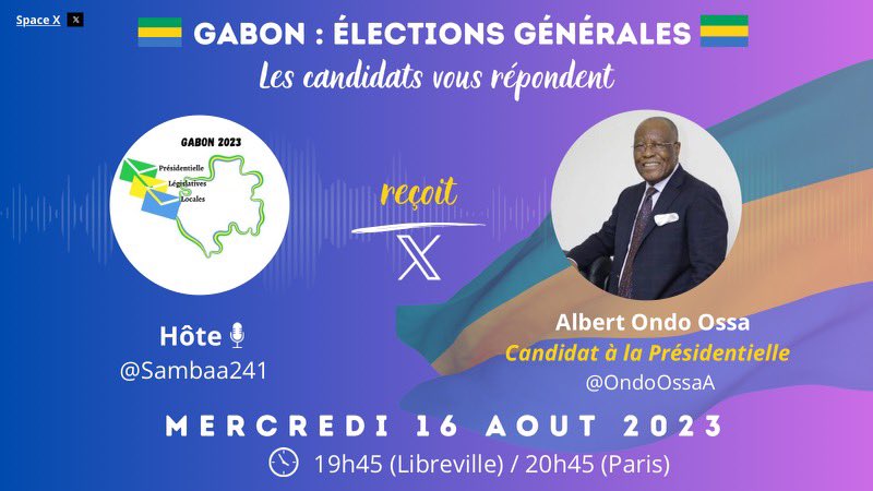 𝑳𝒆𝒔 𝒄𝒂𝒏𝒅𝒊𝒅𝒂𝒕𝒔 𝒗𝒐𝒖𝒔 𝒓𝒆́𝒑𝒐𝒏𝒅𝒆𝒏𝒕 ep. 5: Pr. Albert Ondo Ossa 

Notre prochain invité est le Professeur Albert Ondo Ossa, Candidat Indépendant. 

RDV Mercredi 16 Août à 19h45 (Libreville). 
Nous vous attendons nombreux ! #Gabon2023 #Gabon23