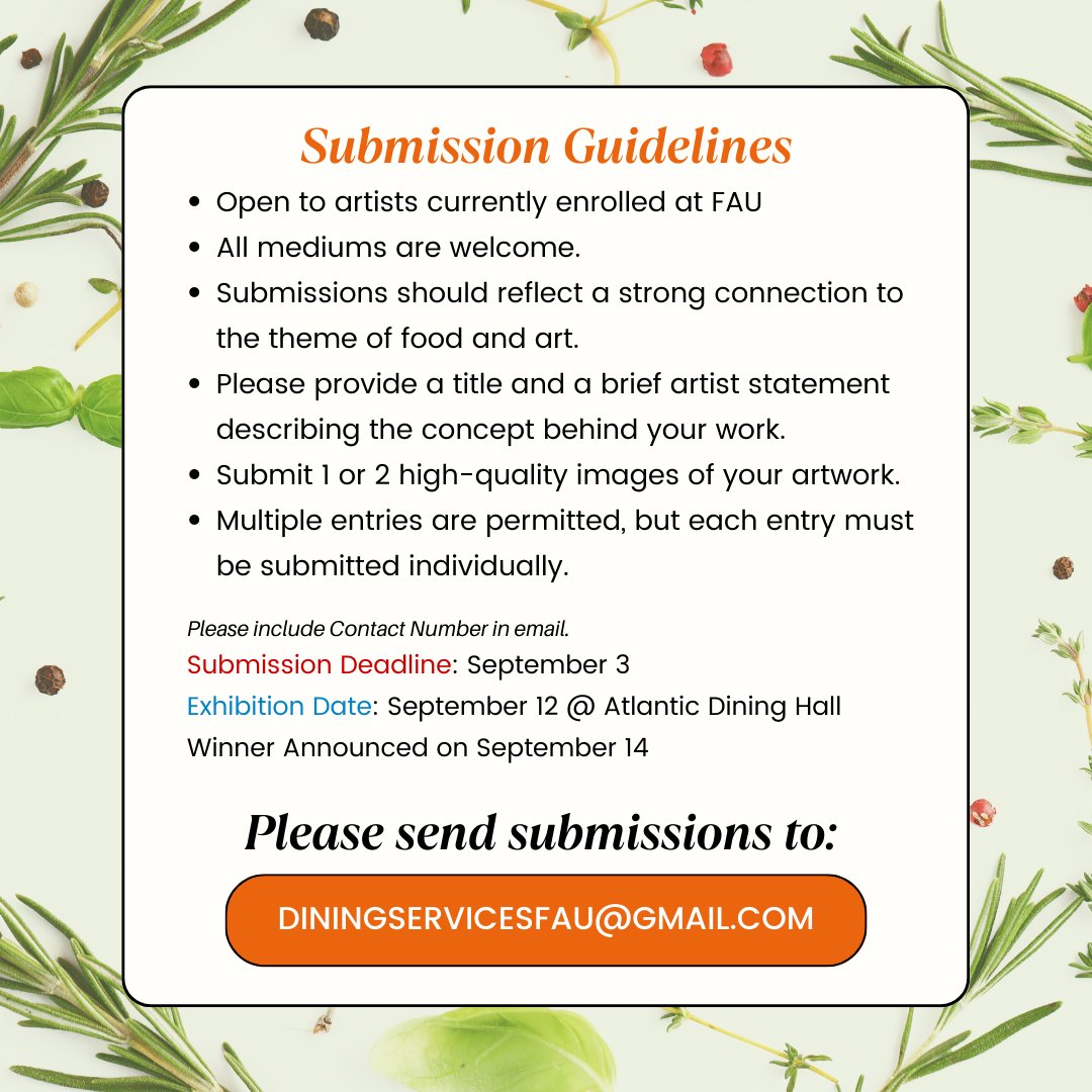 Submissions are OPEN for Culinary + Art✨🍜 The opportunity for all students to create art on a plate🍽️ Apply by September 3rd. Learn more about the guidelines in the last picture.🦉 
#chartwellshighered #fau #floridaatlantic #culinaryandarts #faudining