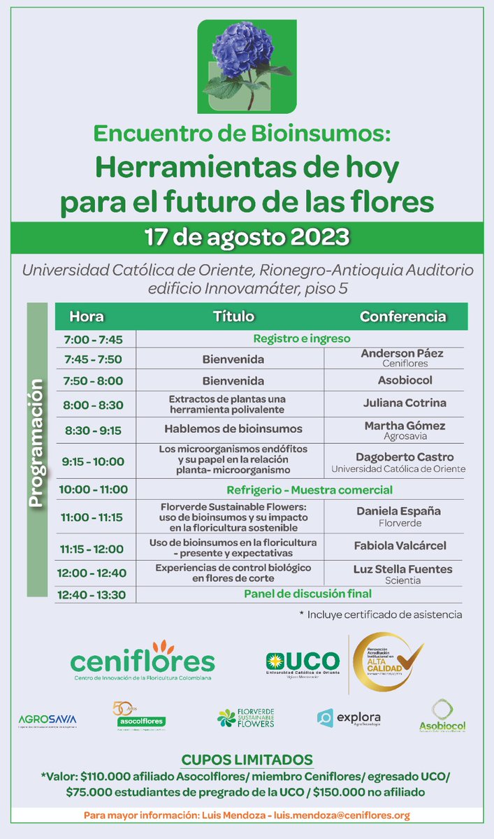 CENIFLORES y la UCO los invita a participar en el encuentro de Bioinsumos: "Herramientas de hoy para el futuro de las flores" el próximo 17 de agosto en la Universidad Católica de Oriente (Rionegro, Antioquia).

Inscríbase aquí: forms.gle/nsFFDTqo8kxMgx…