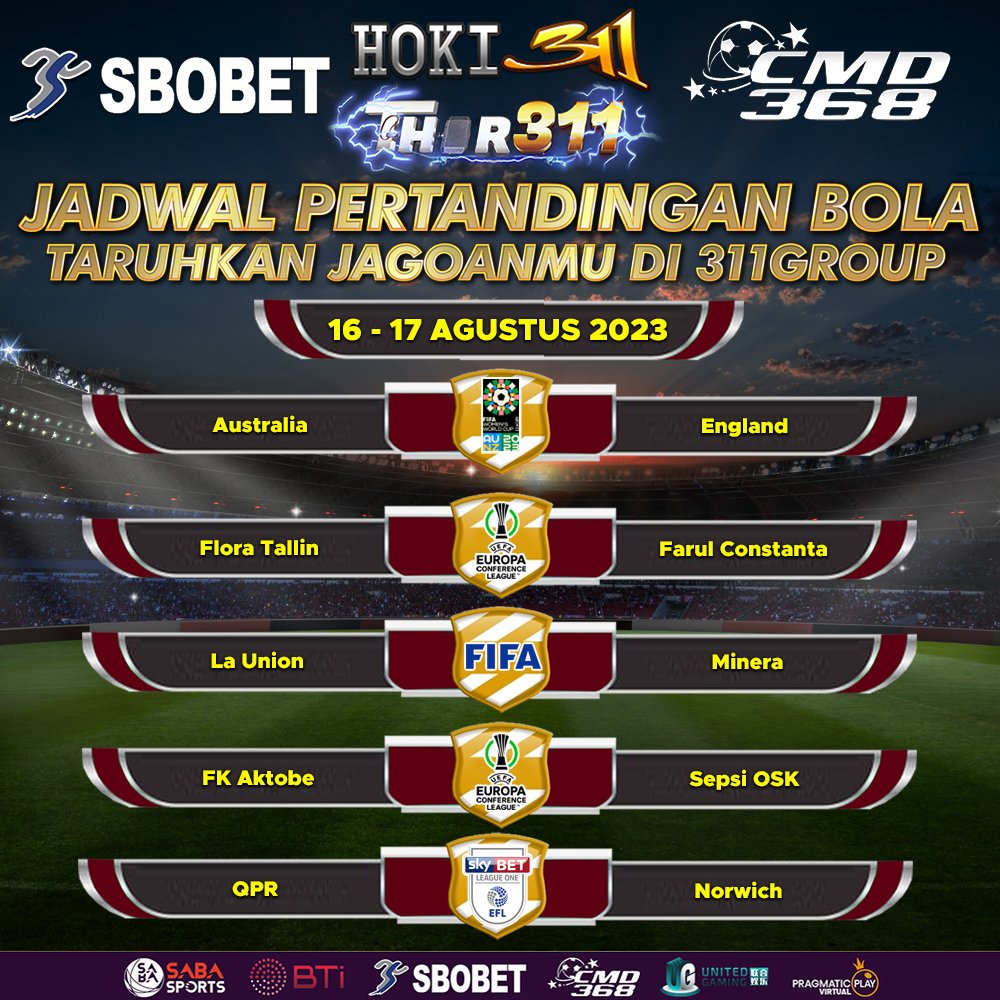 hoki311's tweet photo. Jadwal Pertandingan Sepak Bola Tanggal 16 - 17 Agustus 2023 🏆
#THOR311 #HOKI311 #311GROUP
Link Main » https://t.co/LbgVjLTrz5
🏆 Women's World Cup
16/Aug 17:00 Australia (W) vs England (W) 1/4 : 0
🏆 UEFA Conference League
16/Aug 23:00 Flora Tallin vs Farul Constanta 1/4 : 0
🏆 Friendlies
16/Aug 15:00 La Union vs Minera 0 : 1 1/4
16/Aug 15:30 Huesca II vs Barbastro 1/4 : 0
🏆 UEFA Conference League
17/Aug 22:00 FK Aktobe vs Sepsi OSK 0 : 1/4
17/Aug 23:00 Lincoln Red Imps vs Ballkani 1/2 : 0
🏆 English League One
17/Aug 01:45 QPR vs Norwich 1/2 : 0
PASANG TARUHAN ANDA SEKARANG YANG JUGA PASTINYA DI HOKI311 & THOR311