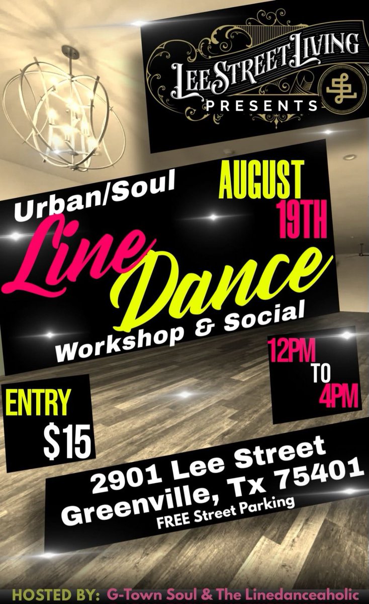 Instructional Line Dancing event.  Come join is in Downtown Greenville, Tx on Lee Street.
