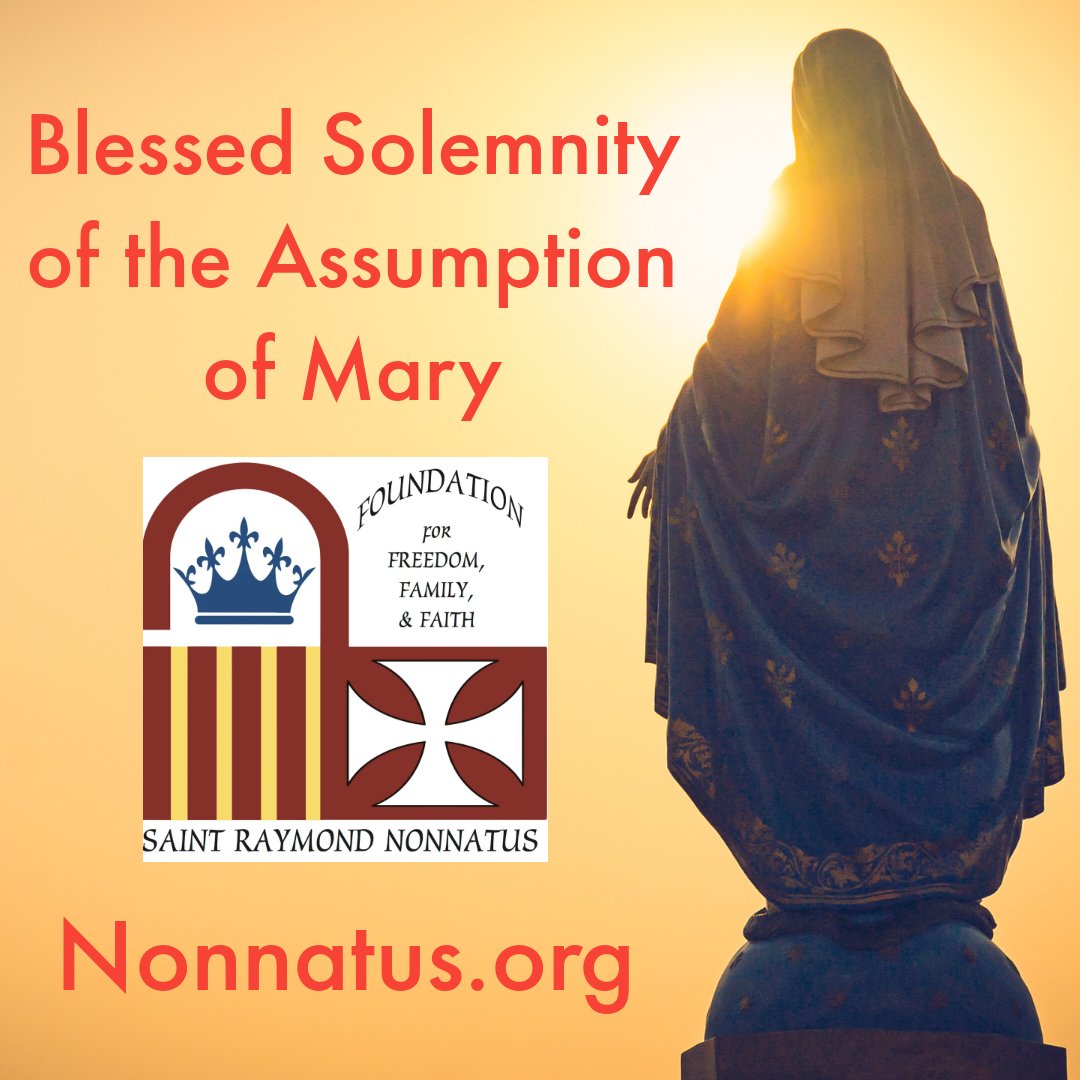 Blessed Solemnity of the Assumption of Mary.
Learn about the work of the St. Raymond Nonnatus Foundation at Nonnatus.org.

#straymondnonnatusfoundation #familiesincrisis