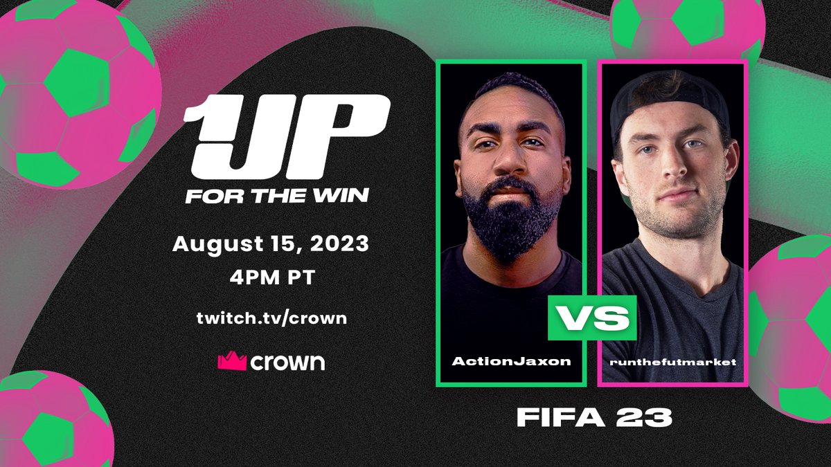 crownchannel's tweet image. 🎮 ONE UP: FOR THE WIN 🎮
📺 TODAY! 4PM PT! 📺
@actionjaxon vs @NickRTFM
⚽ PLAYING FIFA ⚽

Can runthefutmarket run it back?!