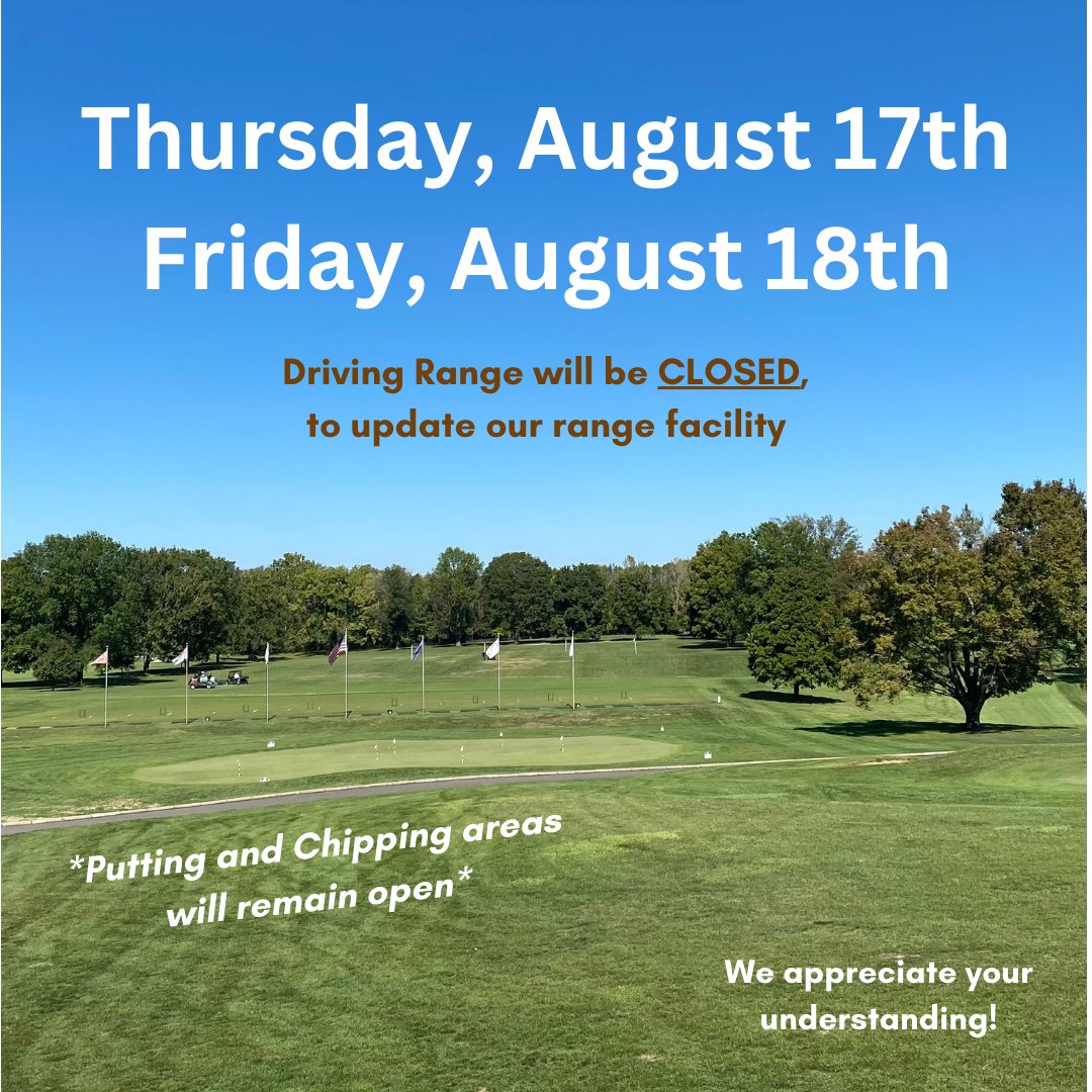 We will be updating our range facility on Thursday, August 17th, and Friday, August 18th. The Driving Range will be closed during this time. However, the Putting and Chipping areas will both remain open. We appreciate your understanding!