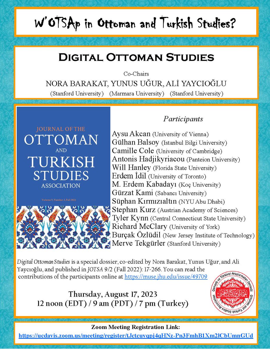 <a href="/ayayciog/">Ali Yaycıoğlu</a> <a href="/uguryunus/">Yunus Ugur</a> <a href="/JotsaJournal/">jotsa journal</a> Join us to talk about Digital Ottoman Studies on Thursday! Nora Barakat, <a href="/ayayciog/">Ali Yaycıoğlu</a> &amp; <a href="/uguryunus/">Yunus Ugur</a> will introduce the special dossier they edited for <a href="/JotsaJournal/">jotsa journal</a> &amp; lead a conversation with some of the contributors (14 on the poster--maybe more). Register: ucdavis.zoom.us/meeting/regist…