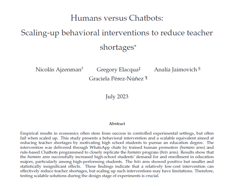 When people reach out to high schoolers via WhatsApp, they can boost enrollment in teacher training programs. But when the bots do the outreach, it doesn't (yet) have the same impact. publications.iadb.org/en/humans-vers… Evidence from Chile by @Nicolas_Ajz and others