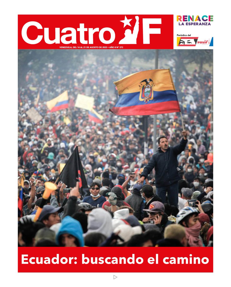 🚩LLEGÓ EL @CuatroFWeb🗞️ Nº 373 📰 El periódico del Partido Socialista Unido de Venezuela (PSUV) ¡Ecuador buscando el camino! •Descarga, lee y comparte ⬇️ goo.su/ZOTcmt8 #BricoMilesPorTodoElPaís