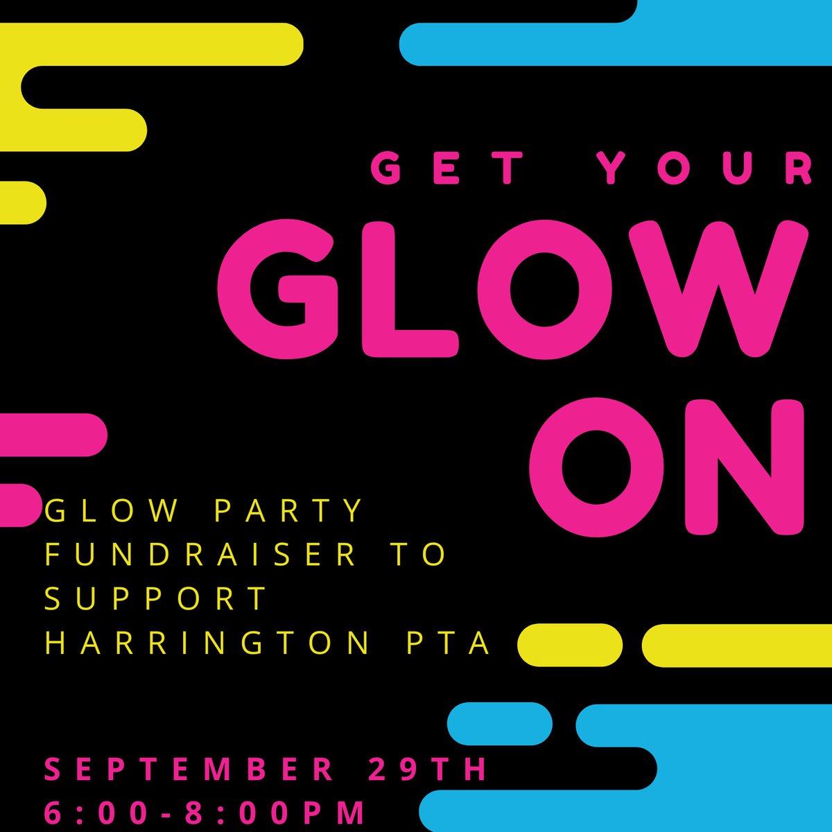harrington_pta's tweet photo. Save the Date!  Glow Party Fundraiser September 29 6-8 pm

@Harrington_El https://t.co/Swo1FTPviF