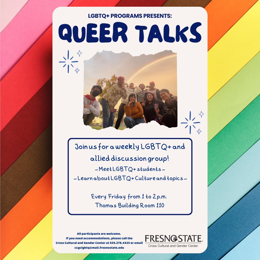 Join us for our LGBTQ+ discussion group, Queer Talks! We meet every Friday 1 - 2 pm in Thomas Building room 110! First Meeting of the Semester: Friday, September 1st!