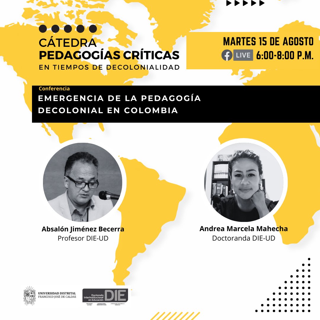 MiradasDIE_UD's tweet photo. 📢Te esperamos hoy con la primera conferencia

Título:
Emergencia de la pedagogía decolonial en Colombia 

Conferencistas invitados: 

 Absalón Jiménez Becerra 
 Andrea Marcela Mahecha 
 
🗓 MARTES 15 DE AGOSTO DE 2023
���6:00 PM 

https://t.co/B0lablgSMa https://t.co/u44WrDBotV