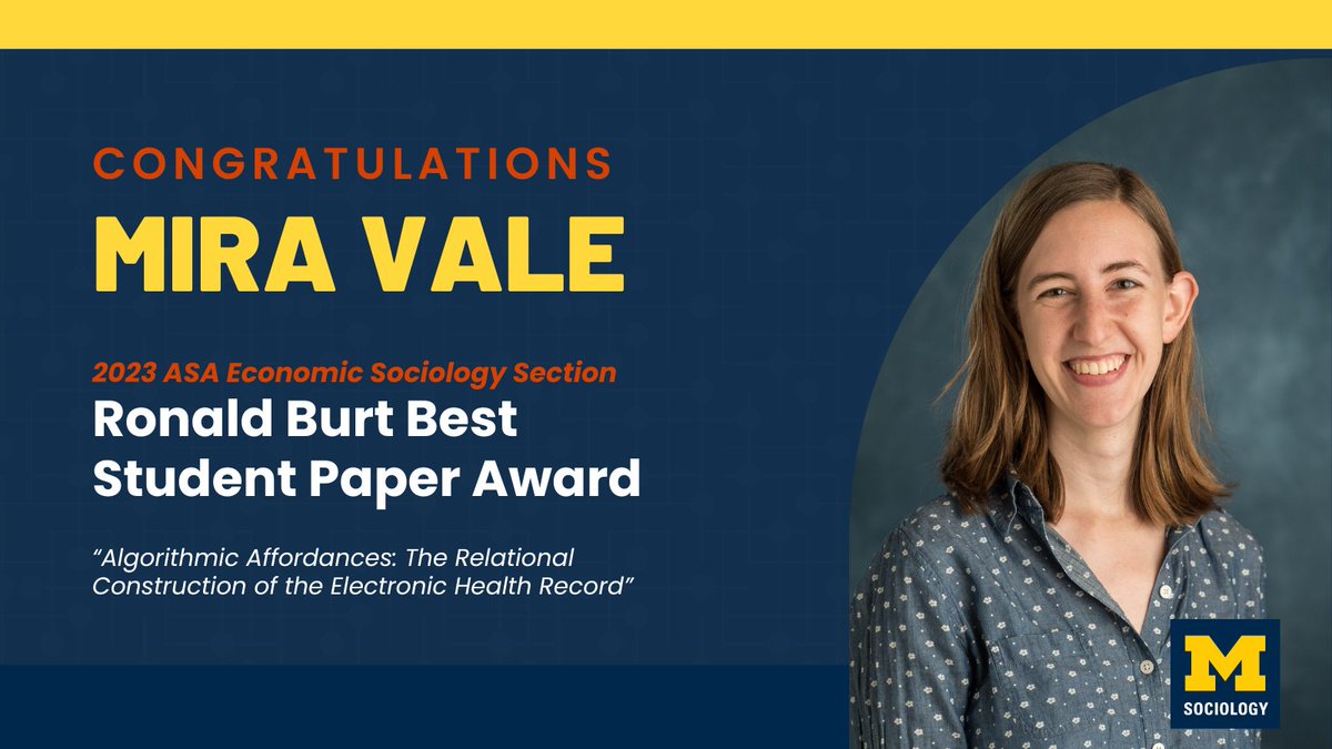 Congratulations to UM sociology PhD candidate <a href="/miradvale/">Mira Vale</a> for winning the Ronald Burt Best Student Paper Award at #ASA2023 in the Economic Sociology Section!