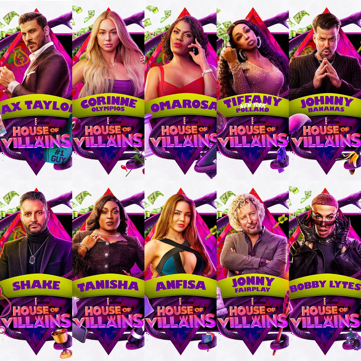 Meet the Season 1 cast of #HouseOfVillains: 

- Jax Taylor
- Corinne Olympios
- Omarosa
- New York
- Johnny Bananas
- Shake
- Tanisha Thomas
- Anfisa
- Jonny Fairplay
- Bobby Lytes

The Competition series premieres with a 75 minute episode on Thursday, October 12th at 10/9c on