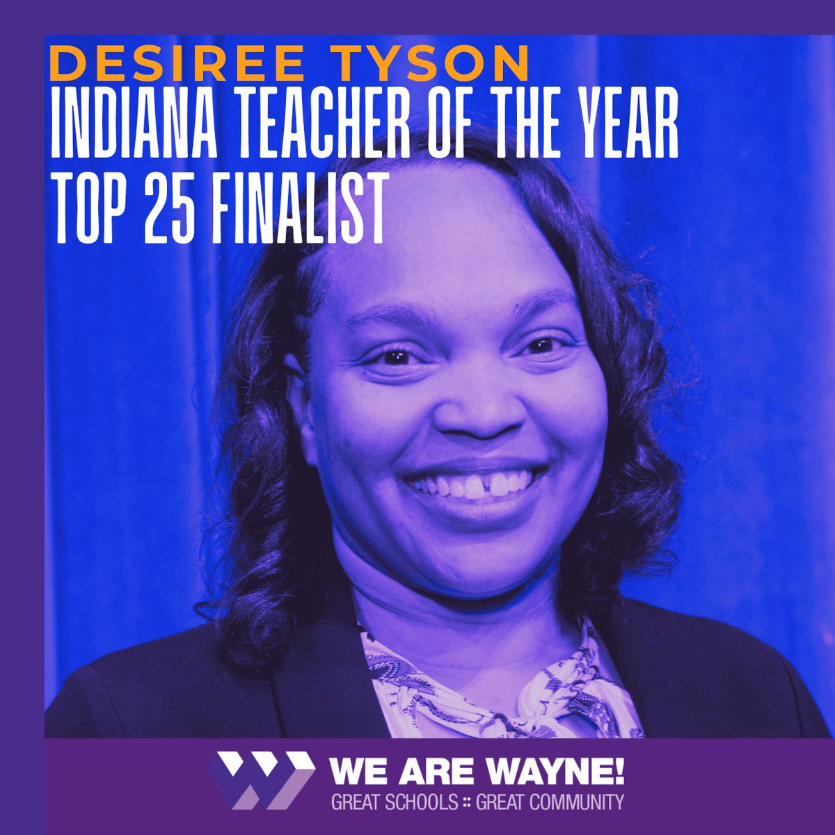 Congrats to Desiree Tyson for being named a Top 25 Finalist for Indiana Teacher of the Year! As a first-grade teacher at @wle_elem1955, Ms. Tyson is a reflective practitioner who commits to building her capacity every day to benefit students! #WeAreWayne @WayneTwpSuper