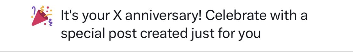 correction It’s my “ TWITTER ANNIVERSARY “