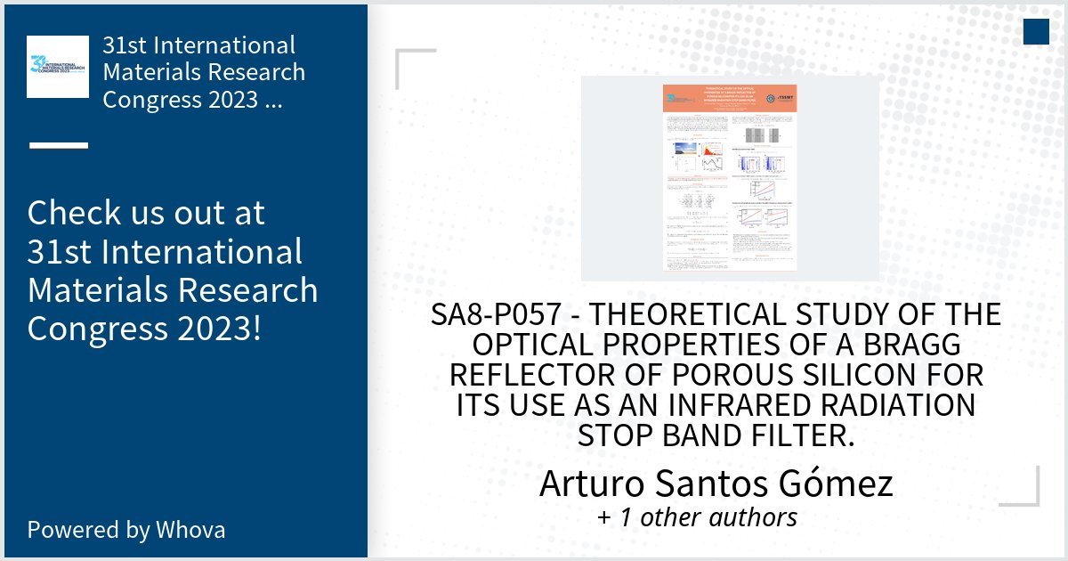 Come check out our Poster at 31st International Materials Research Congress 2023. #IMRCcongress - via #Whova event app