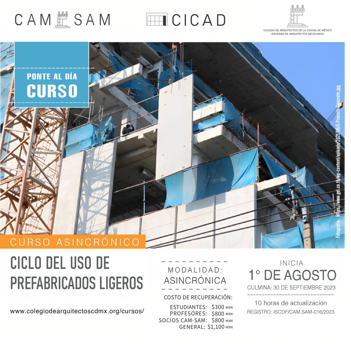 ¡Domina Prefabricados Ligeros a tu ritmo! 
Curso Asincrónico del CAMSAM: Aprende sobre técnicas y desafíos en construcción. Inscríbete del 01/ago al 30/sep. ¡Reserva tu lugar! 💡📆 
Preinscripción: bit.ly/3KHgdr5

#CursoPrefabricadosLigeros #CAMSAM