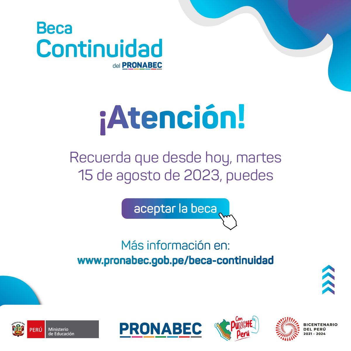 Pronabec's tweet photo. ✅ Recuerda que debes aceptar la beca desde hoy hasta el viernes 22 de agosto, a través de la página web del concurso #BecaContinuidad o de la notificación que se te enviará al Sibec. Si no la aceptas, perderás la beca.
📌 Más información ➡ https://t.co/nCFIlfOd2X https://t.co/mFI3zu52ft