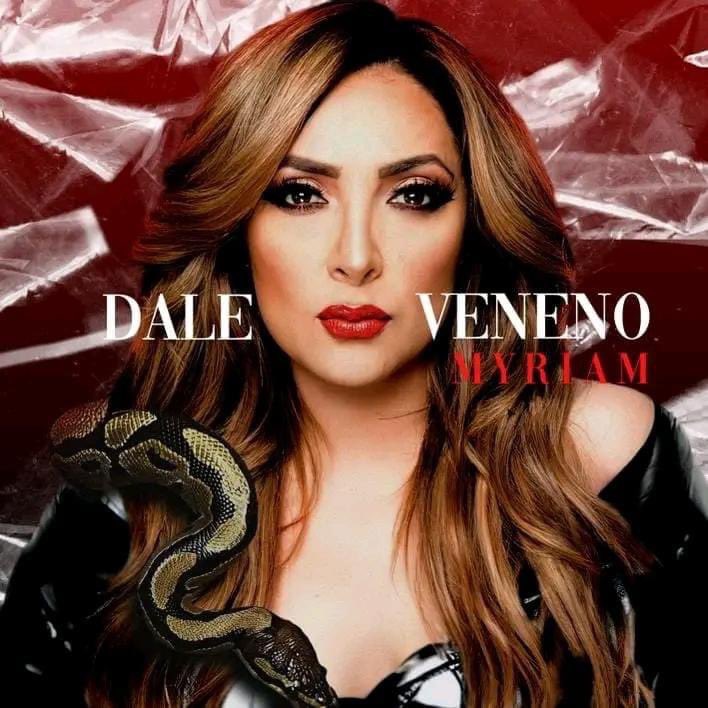 MyriamMonteCruz's tweet photo. Este próximo 24 de agosto "Dale veneno” disponible en todas las plataformas digitales!!! compositor: @DasisIsrael fotografía @yamil_mg arte: @elgerigada https://t.co/sUoh2U2QWr