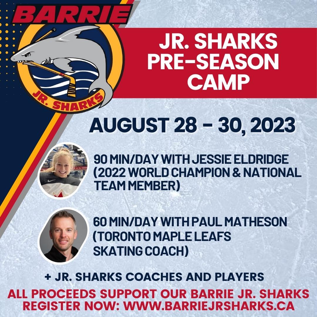 Limited spaces remaining for our Jr. Sharks Pre-Season Camp - August 28-30. Daily skills sessions with World Champion &amp; National Team member Jessie Eldridge, skating sessions with Toronto Maple Leafs Skating coach Paul Matheson! MORE INFO AND REGISTRATION: barriejrsharks.ca/article/85791