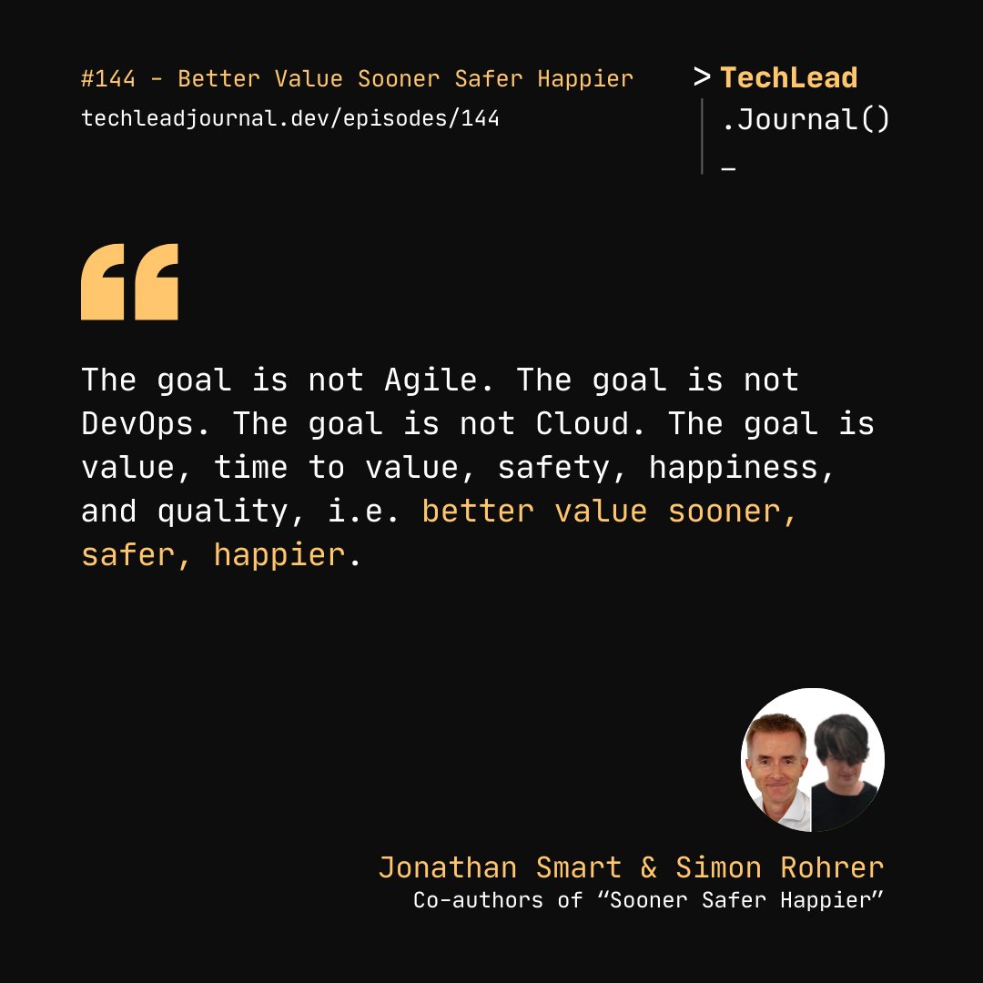 In the age of digital, our goal is not to do Agile/DevOps/Cloud transformation. Our goal is to deliver better value sooner, safer, and happier. Hear more from @jonsmart & @sirohrer in episode 144. techleadjournal.dev/episodes/144