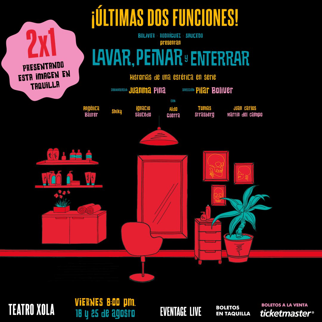 ¿Listos para esta divertida comedia de humor negro en el Teatro Xola Julio Prieto ?

Es más que increíble y no te la puedes perder.

Boletos en taquilla o en el siguiente link de Ticketmaster México 

ticketmaster.com.mx/lavar-peinar-y…

¡te esperamos!
