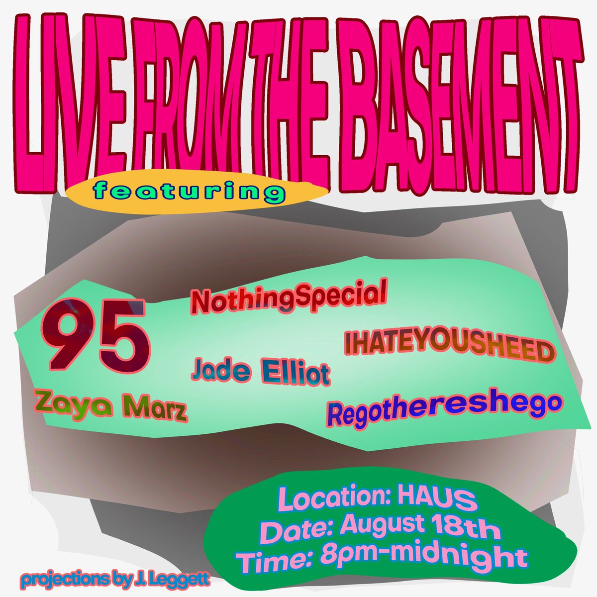 This Friday!! 8/18

The very first LIVE from the Basement!
🎨 <a href="/ScratchWilliams/">Trans Holbein the Younger</a> 

At HAUS (fka Haus of Yarga)
Dm for addy

With performances by:
@ihateyousheed
<a href="/regothereshego/">REGO</a> 
95
Zaya Mars
Jade Elliot
<a href="/imakehouse/">nothingspecial</a> 

And projections by @jrebrandy