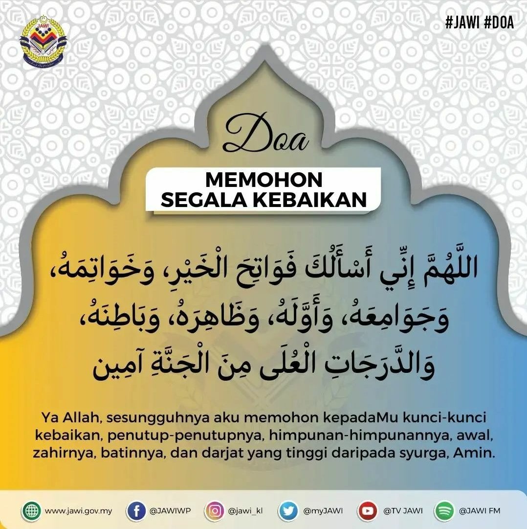 myJAWIKL's tweet photo. Ya Allah, pada pagi ini kami memohon kepadaMu agar dikurniakan segala kebaikan dan ditempatkan di syurga tertinggi, Amin Ya Allah, Ya Mujibas Sa'ilin.

#JAWI
#SentiasaDicontohi 
#Doa 
#MalaysiaMADANI 
#PelanAlFalah https://t.co/WpXKjvetlb