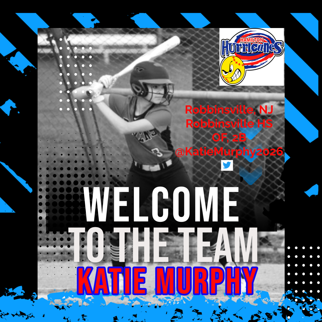 18UHurricanes's tweet photo. Welcome, Katie Murphy to the 18U Hamilton Hurricanes!!!  Katie will bring a great bat, versatility in the field, and a high softball IQ to our lineup!!!! https://t.co/06JrhKx9cU