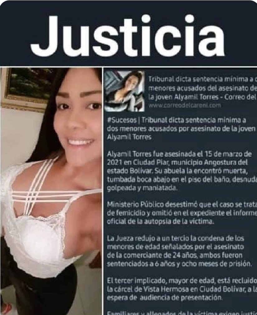 Caso Alyamil Torres (24)
#Homicidio
#CiudadPiar #Bolívar
José Moreno Pino (primo)
se confabuló con 2 amigos para ROBARLA, al ser descubiertos para evitar que ella los delatara la asesinaron.
#PeloteroFinanciaABugarin
#JusticiaParaAlyamil
<a href="/TSJ_Venezuela/">TSJ Venezuela</a>
<a href="/GladysTSJ/">Gladys Gutiérrez TSJ</a>
<a href="/TarekWiliamSaab/">Tarek William Saab</a>