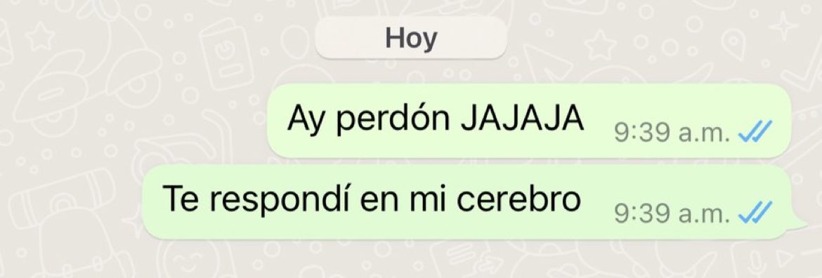- alguien: *me manda mensaje*

- yo 3 dias despues: