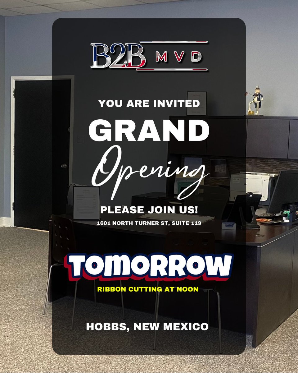 NMIADA1's tweet photo. We are thrilled to announce the Grand Opening of our newest office, B2B MVD, TOMORROW, August 18th! If you can, please come join us for a ribbon cutting ceremony at noon followed by food and refreshments!

📍 1601 N. Turner, Suite 119, Hobbs, 🇺🇸 https://t.co/yZNvubVP0H