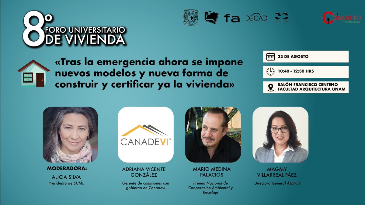 ¡Atención este 23 agosto!➡️bit.ly/3RgUSpg #ForoUniversitarioVivienda, panel «Nueva forma de construir y certificar ya la vivienda»  

MODERA: Alicia Silva de #SUME 
Adriana Vicente de <a href="/CANADEVINAC/">CANADEVI NACIONAL Oficial</a> 
Mario Medina de #UNAM
Magaly Villarreal  de <a href="/AlenerMexico/">ALENER</a> 
¡Te esperamos!