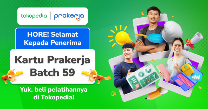 tokopedia's tweet photo. Selamat sobat Prakerja gelombang 59! Beli pelatihanmu sekarang juga di Tokopedia! Kamu hanya punya waktu 15 hari untuk membeli pelatihanmu, jangan sampai lewat guys~
#JadiBisa #KartuPrakerja #internal #ppgr