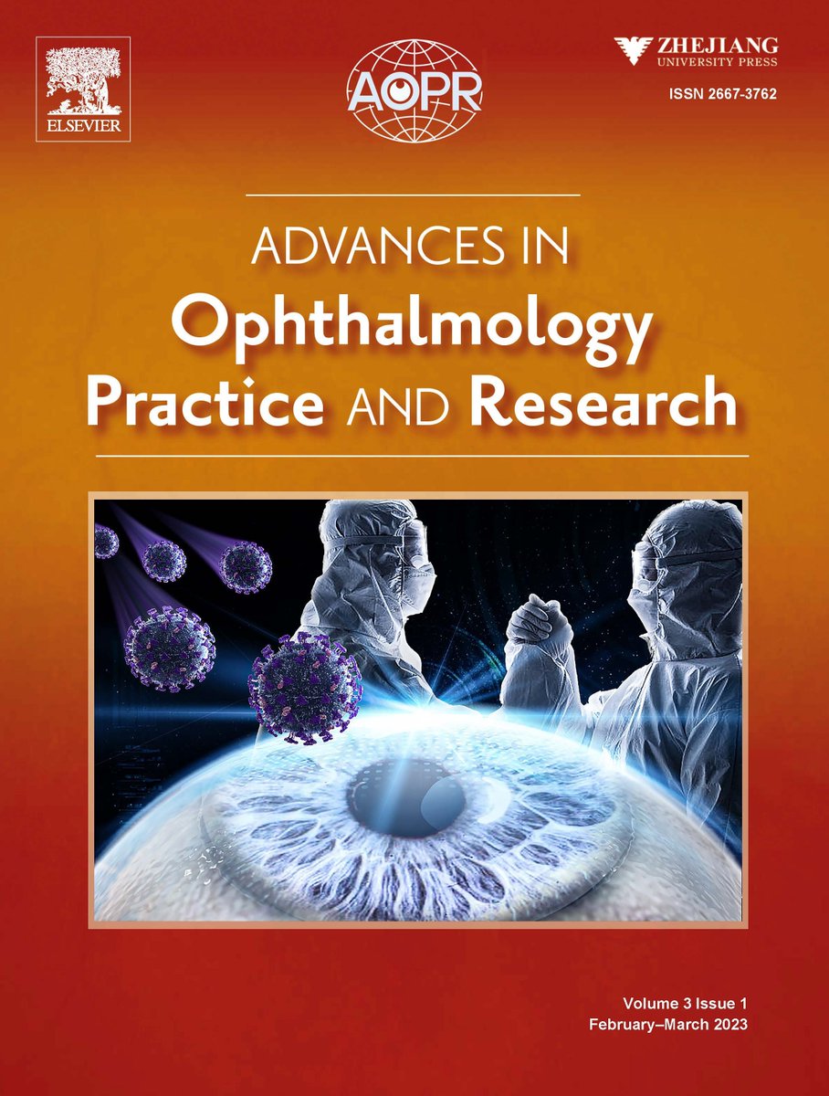 #AOPR #ophthalmology📷
📷Advances in Ophthalmology Practice and Research
Volume 3, Issue 1-2023 issue of AOPR is released today! Each article is free to access! Welcome to read!
@ELS_Ophthal 
sciencedirect.com/journal/advanc…