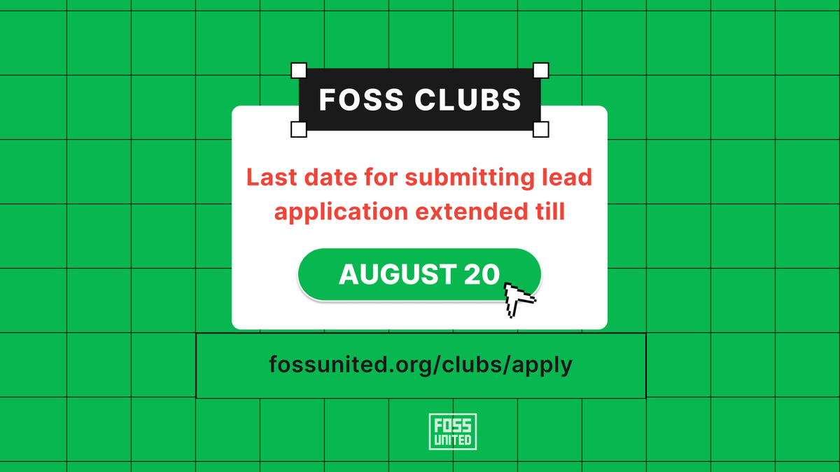 📢 Important Update! 📢 

The deadline for submitting the lead application for the #FOSSClubs has been extended. You now have until August 20th to get your applications in. Don't miss out on this extended opportunity! 🚀

Apply at fossunited.org/clubs.

#UnitedByFOSS