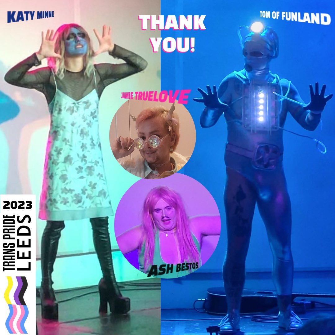TransPrideLeeds would like to say a huge thank you to the amazing, talented acts who performed on Saturday and helped to make TPL2023 such a great success!  Here's to 2024!