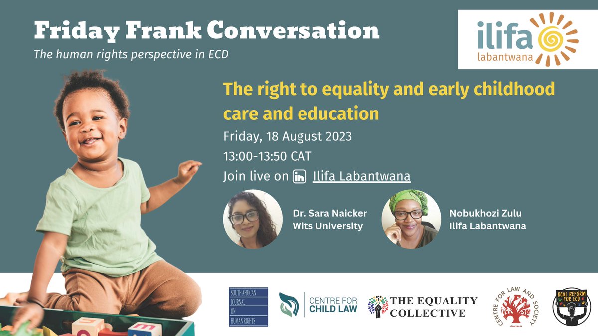 Join the Friday Frank Conversation series on the Right to Equality & Early Childhood Care and Education! Each week, the series will discuss contributions to a recently published @SAJHR_ZA  special issue on ECD. Open access to all articles in the issue is avail until end Aug!