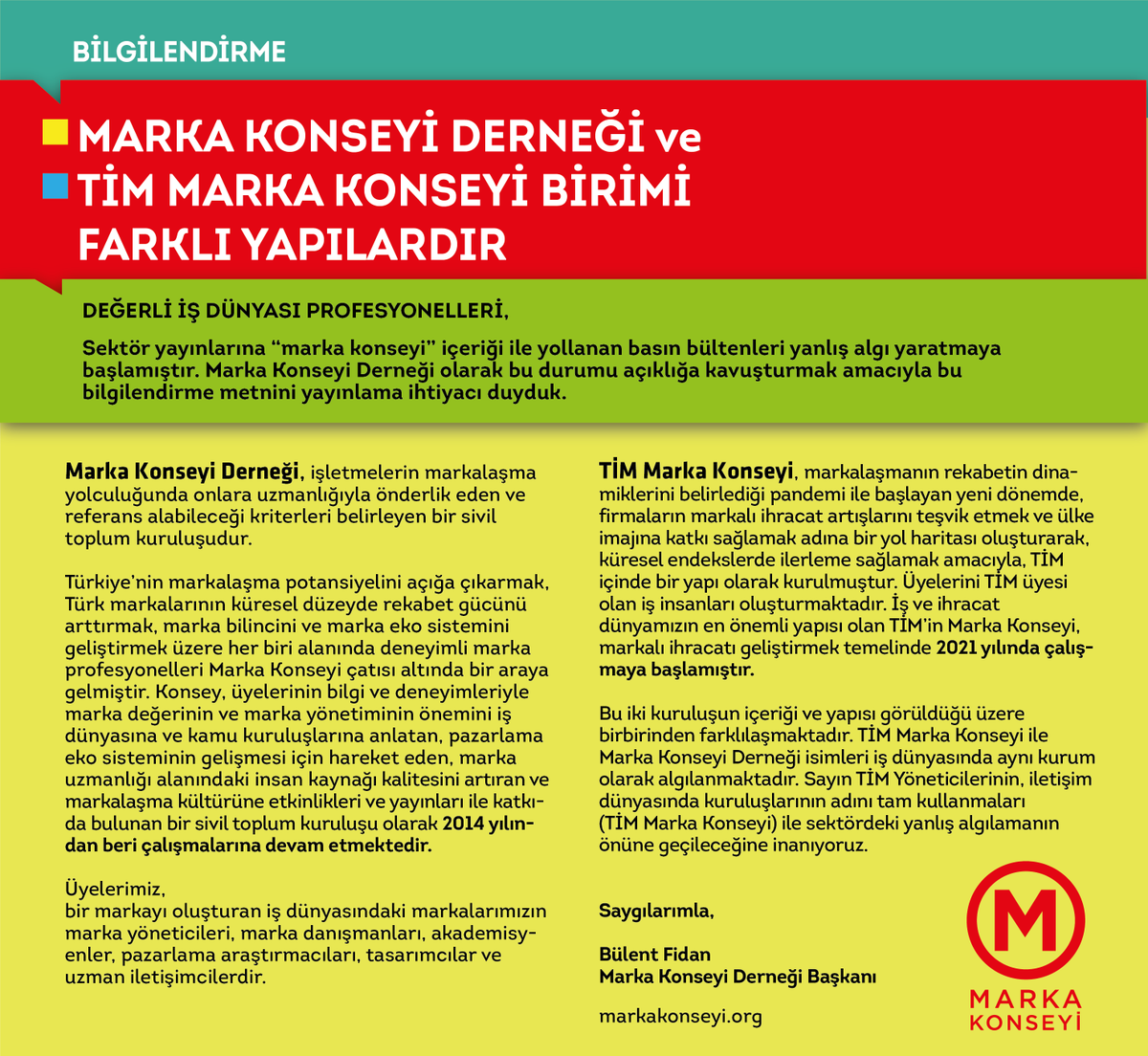 Marka Konseyi (Derneği) ile TİM Marka Konseyi farklı yapılardır.
