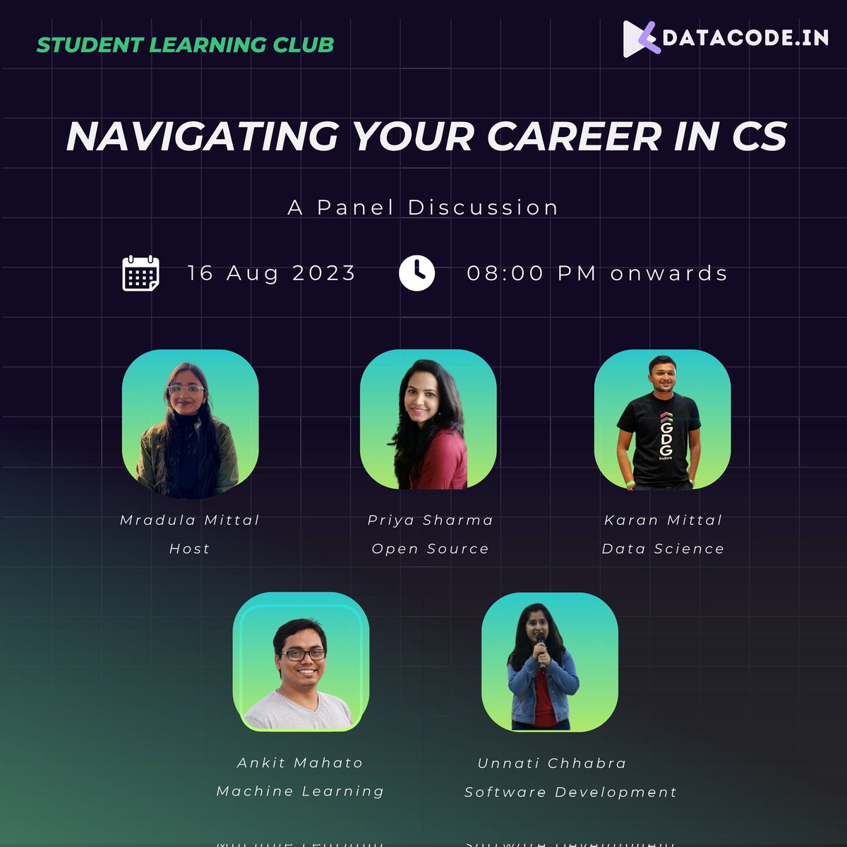 🚀Get ready for an enlightening session - our upcoming Panel Discussion on 'Navigating Careers in Computer Science

🔸 Discover unique career paths
🔸 Learn essential skills &amp; knowledge
🔸 Get advice for your CS journey
🔸 Interactive Q&amp;A with experts

🕘 Timing: 8:00 PM, Aug 16