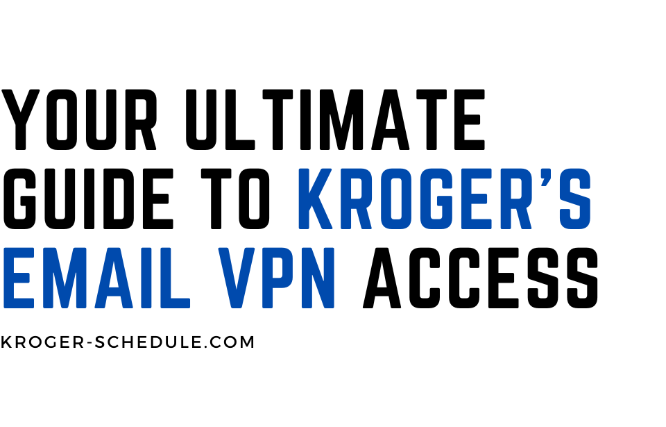 employeeupdates's tweet image. Need help accessing Kroger&apos;s Email via VPN? Our guide breaks it down step-by-step. Stay connected securely! 🔗 kroger-schedule.com/kroger-email-v… #KrogerVPN #EmailAccess