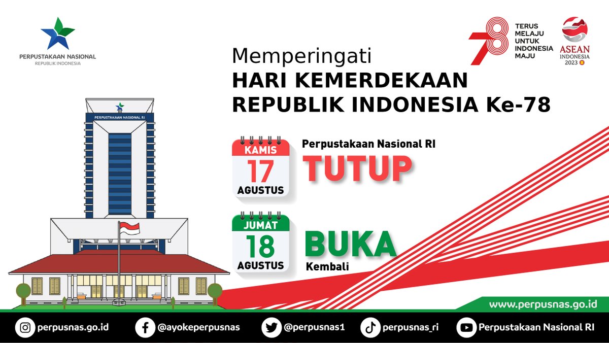 perpusnas1's tweet photo. #SahabatPerpusnas
Sehubungan dengan adanya Hari Libur Nasional memperingati Hari Kemerdekaan RI ke-78, maka layanan Perpustakaan Nasional RI TUTUP pada:
Kamis, 17 Agustus 2023
Buka kembali pada Jumat, 18 Agustus 2023.
Pengembalian buku bisa dilakukan setiap hari (24 jam). https://t.co/iD7vzozDWr