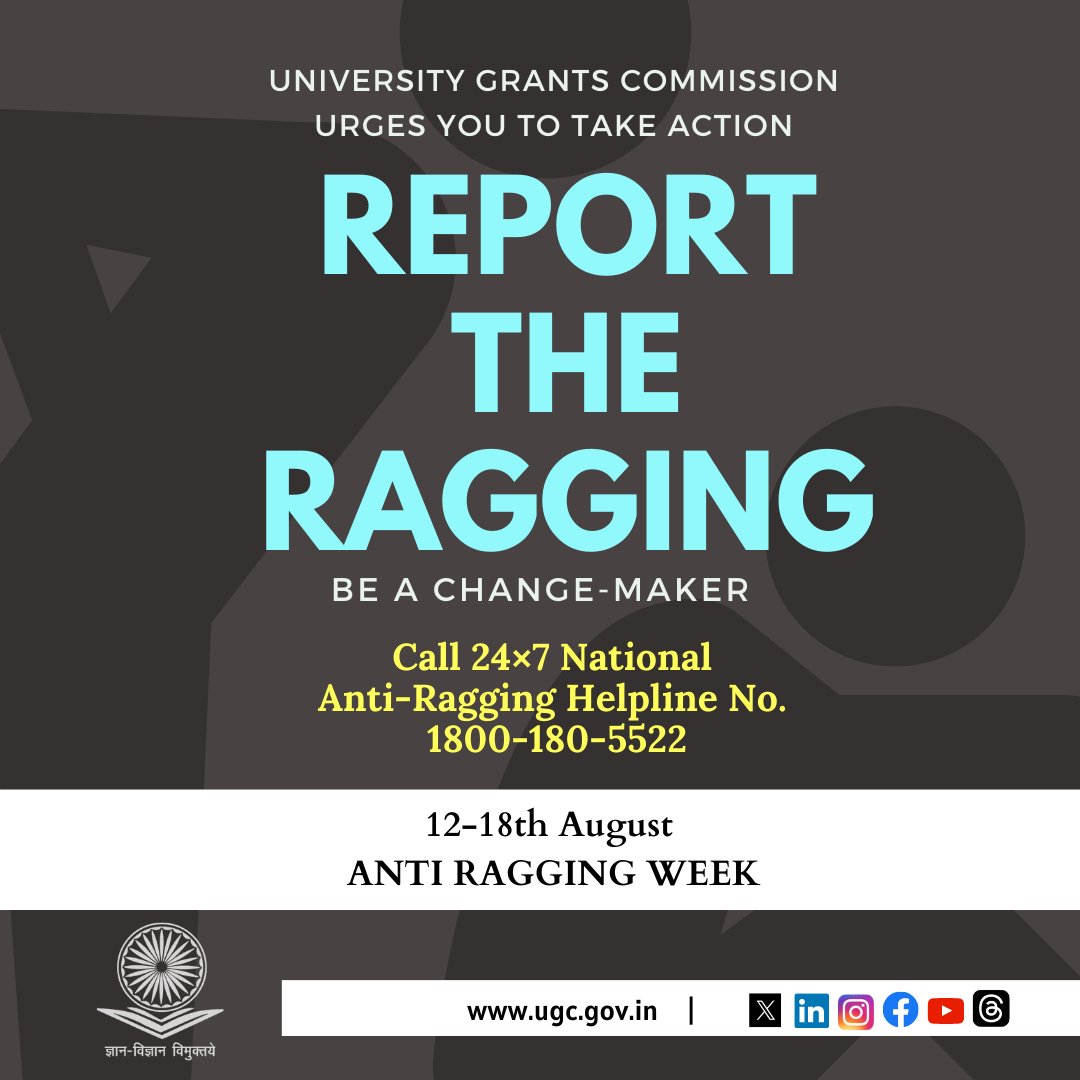 ugc_india's tweet image. BE A CHANGE MAKER!

Report the Ragging.

Anti-Ragging Week: 12th-18th August, 2023.

 #BeAChangeMaker #ReportRagging #AntiRaggingWeek #StopRagging #SayNoToRagging